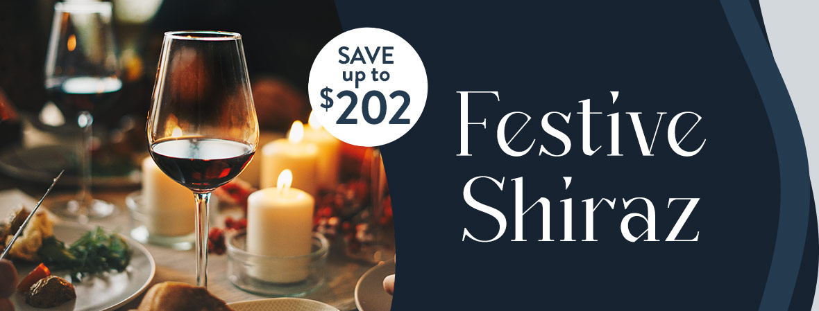 SAVE UP TO $202 on Festive Shiraz Collections